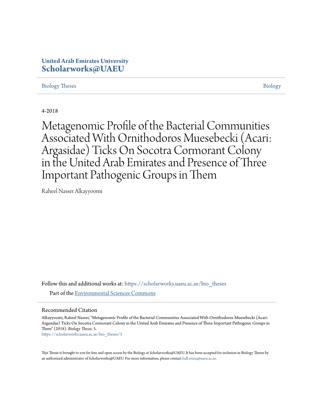 (Acari: Argasidae) Ticks on Socotra Cormorant Colony in the United Arab Emirates and Presence of Three Important Pathogenic Groups in Them Raheel Nasser Alkayyoomi