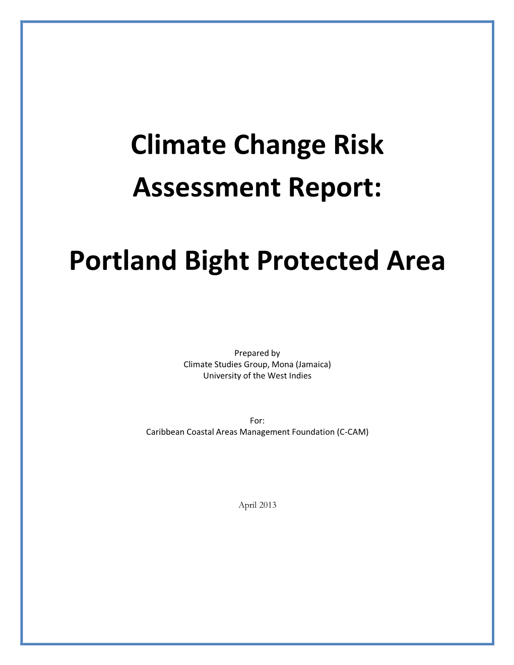 Climate Change Risk Assessment Report: Portland Bight Protected Area