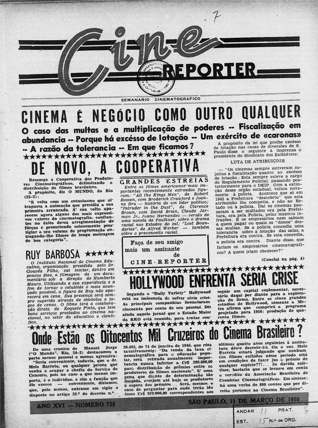 CINE-REPORTER .�(Conclui Cativo, Organização Presidida Pelo Dr