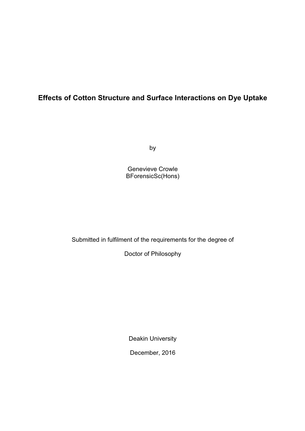 Effect of Cotton Structure and Surface Interactions on Dye Uptake