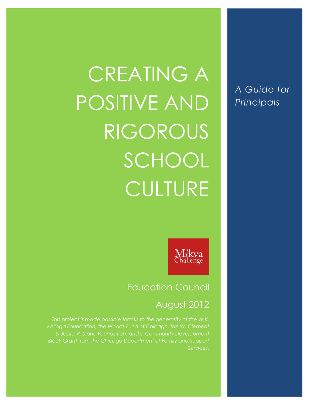 Creating a Positive and Rigorous School Culture: Culture: School Rigorous and Positive a Creating 1
