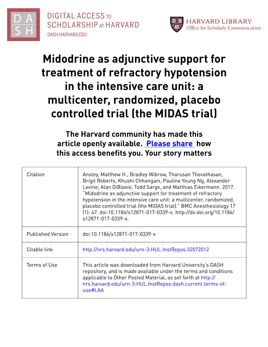 Midodrine As Adjunctive Support for Treatment of Refractory Hypotension