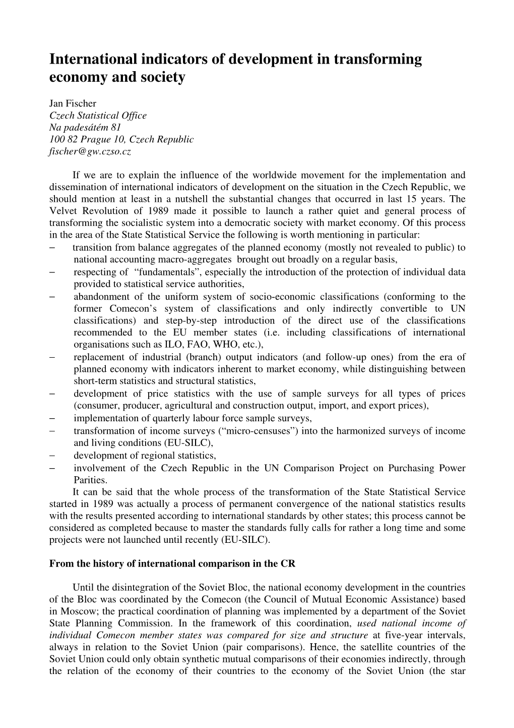 International Indicators of Development in Transforming Economy and Society