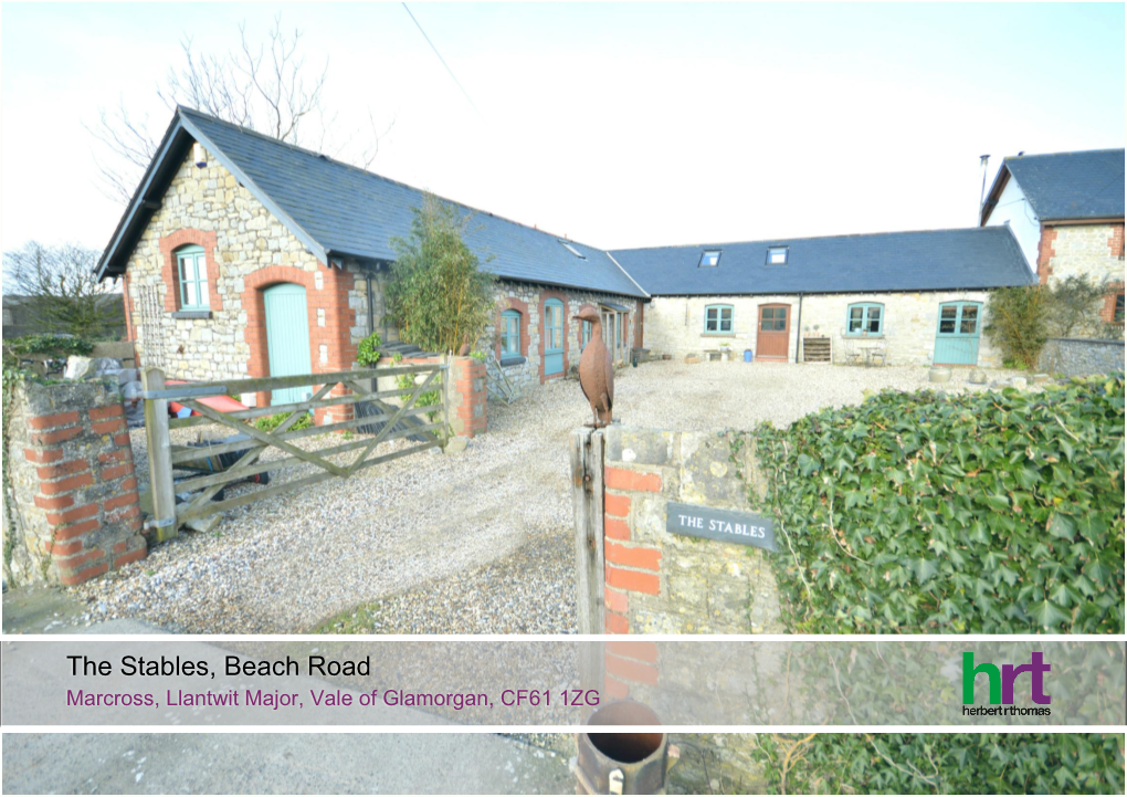 The Stables, Beach Road Marcross, Llantwit Major, Vale of Glamorgan, CF61 1ZG the Stables, Beach Road Marcross | Llantwit Major | Vale of Glamorgan | CF61 1ZG