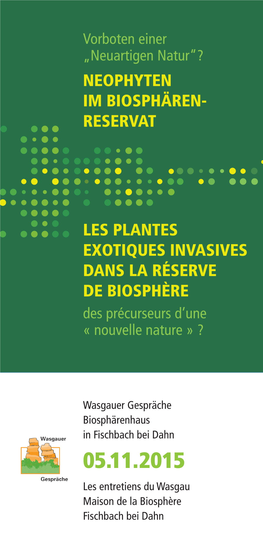 Neophyten Im Biosphären- Reservat Les Plantes Exotiques Invasives Dans