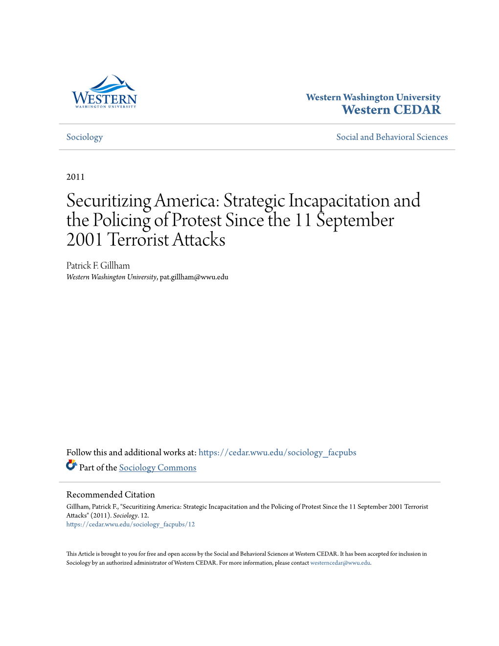 Strategic Incapacitation and the Policing of Protest Since the 11 September 2001 Terrorist Attacks Patrick F