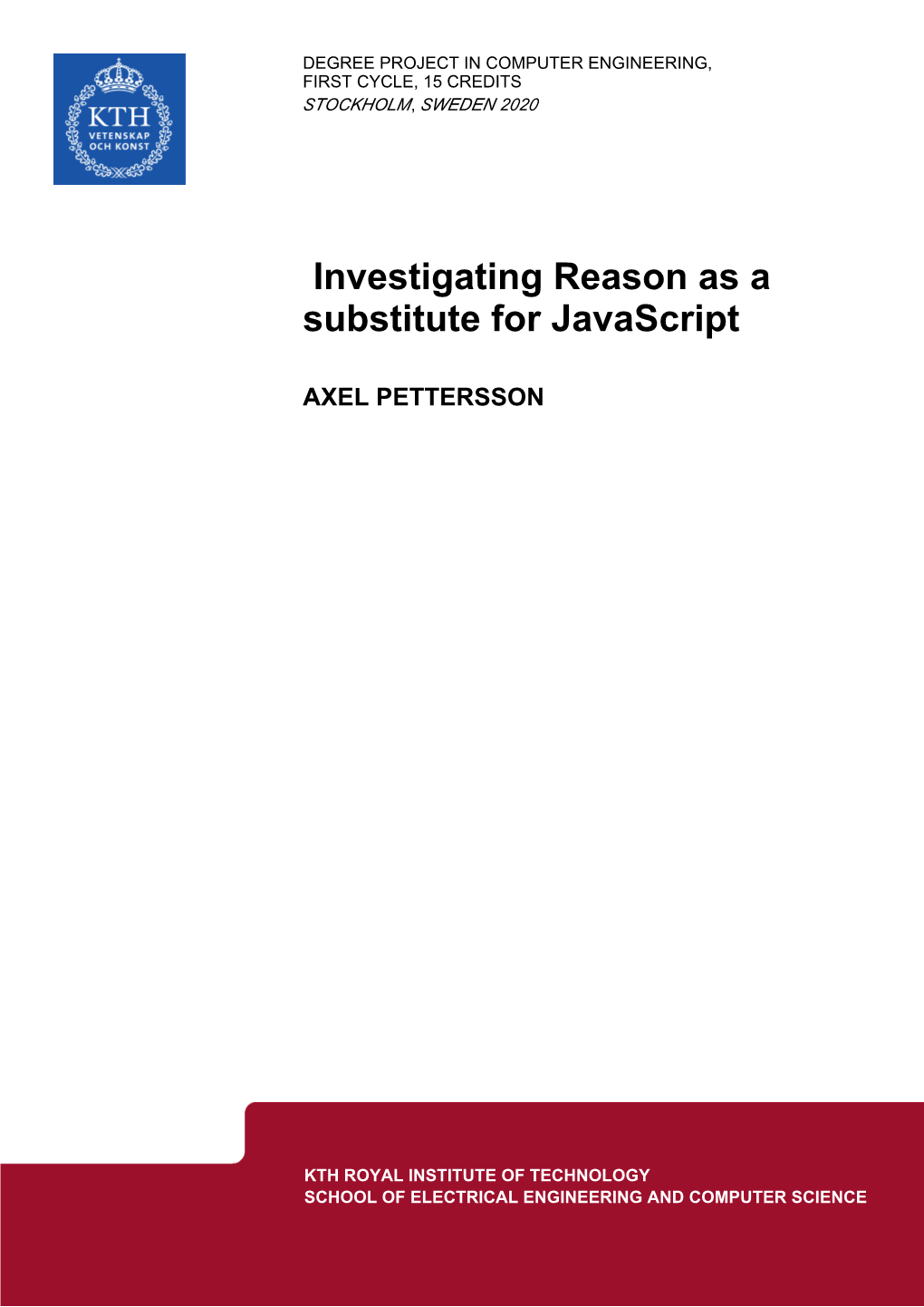 Investigating Reason As a Substitute for Javascript