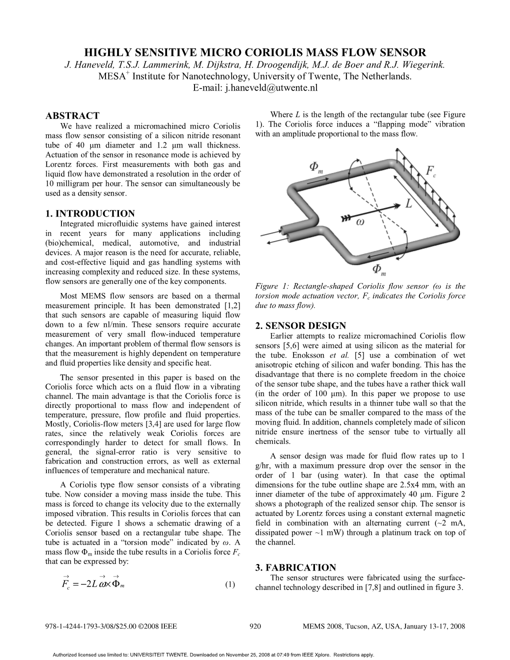 Highly Sensitive Micro Coriolis Mass Flow Sensor J