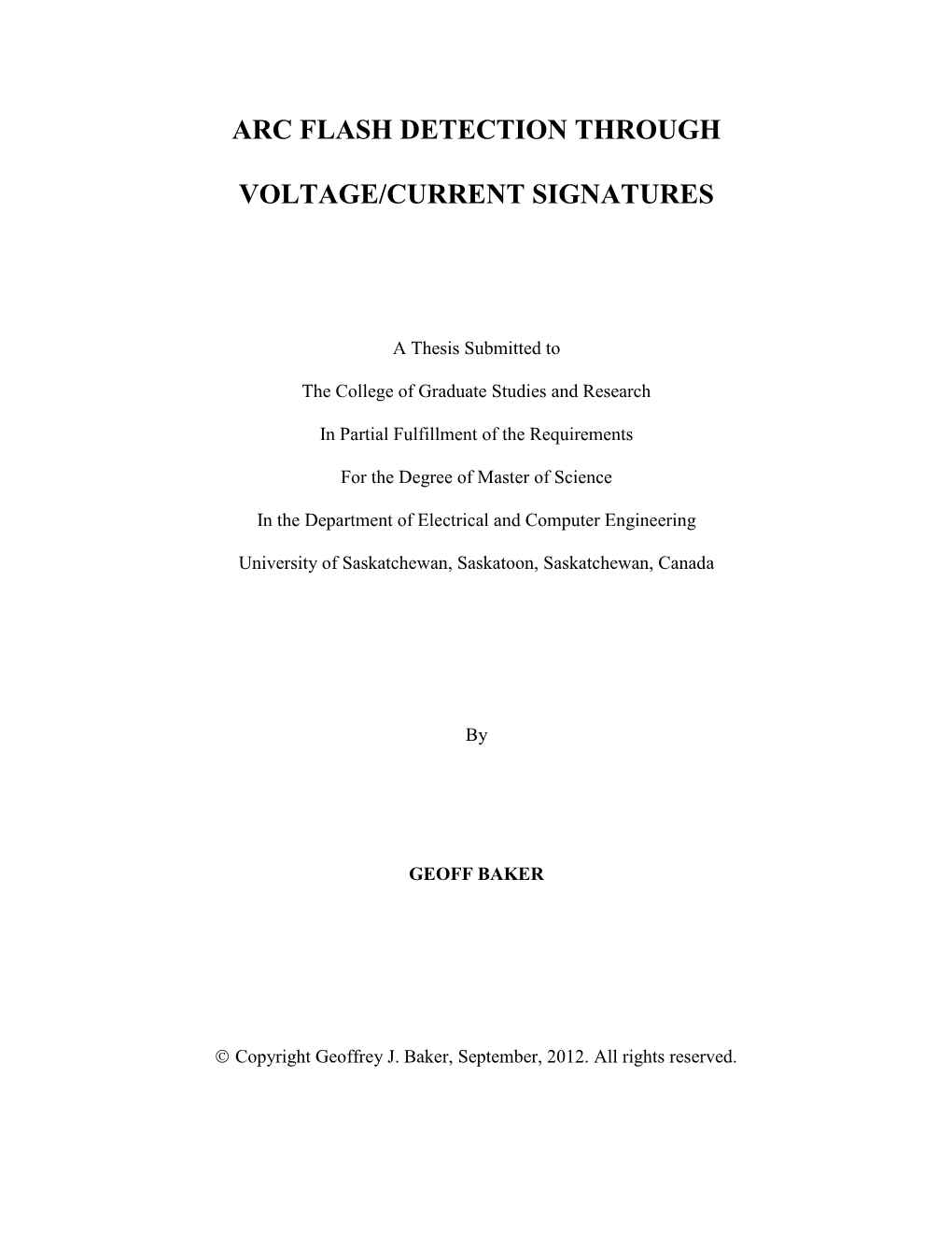 Arc Flash Detection Through Voltage/Current Signatures