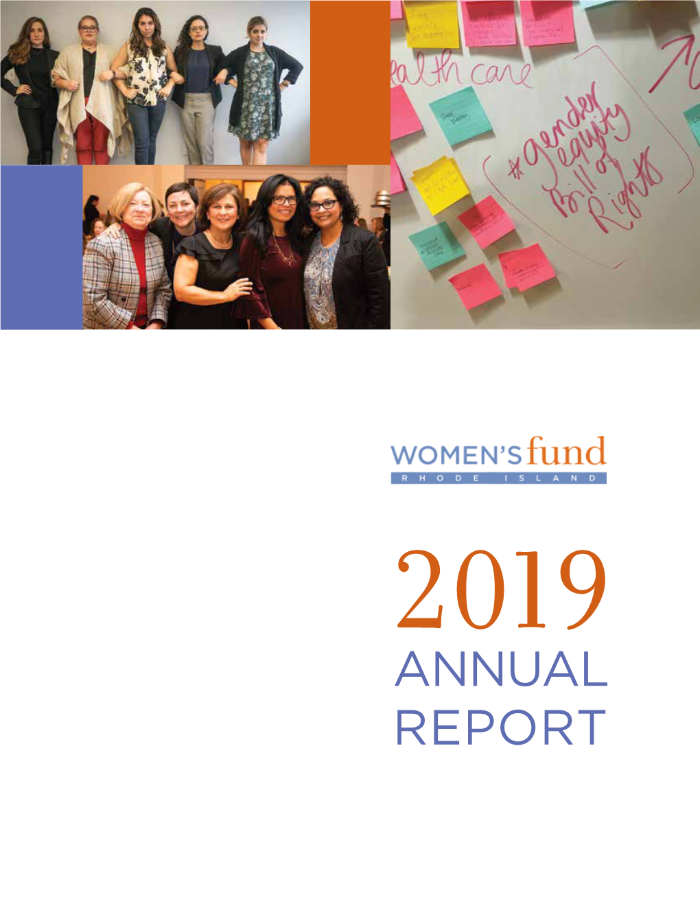 ANNUAL REPORT 2019 Was a Growth Year for the Women’S Fund of Rhode Island