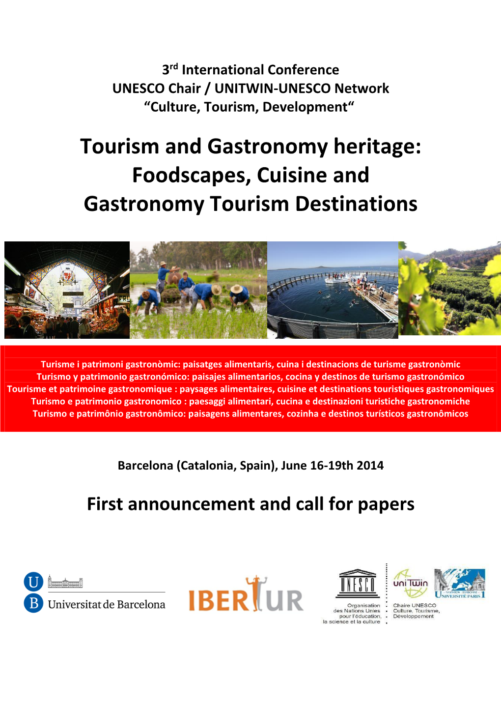 Tourism and Gastronomy Heritage: Foodscapes, Cuisine and Gastronomy Tourism Destinations