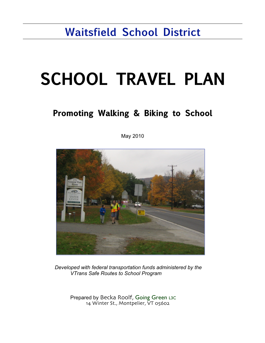 Waitsfield School Distrct School Travel Plan