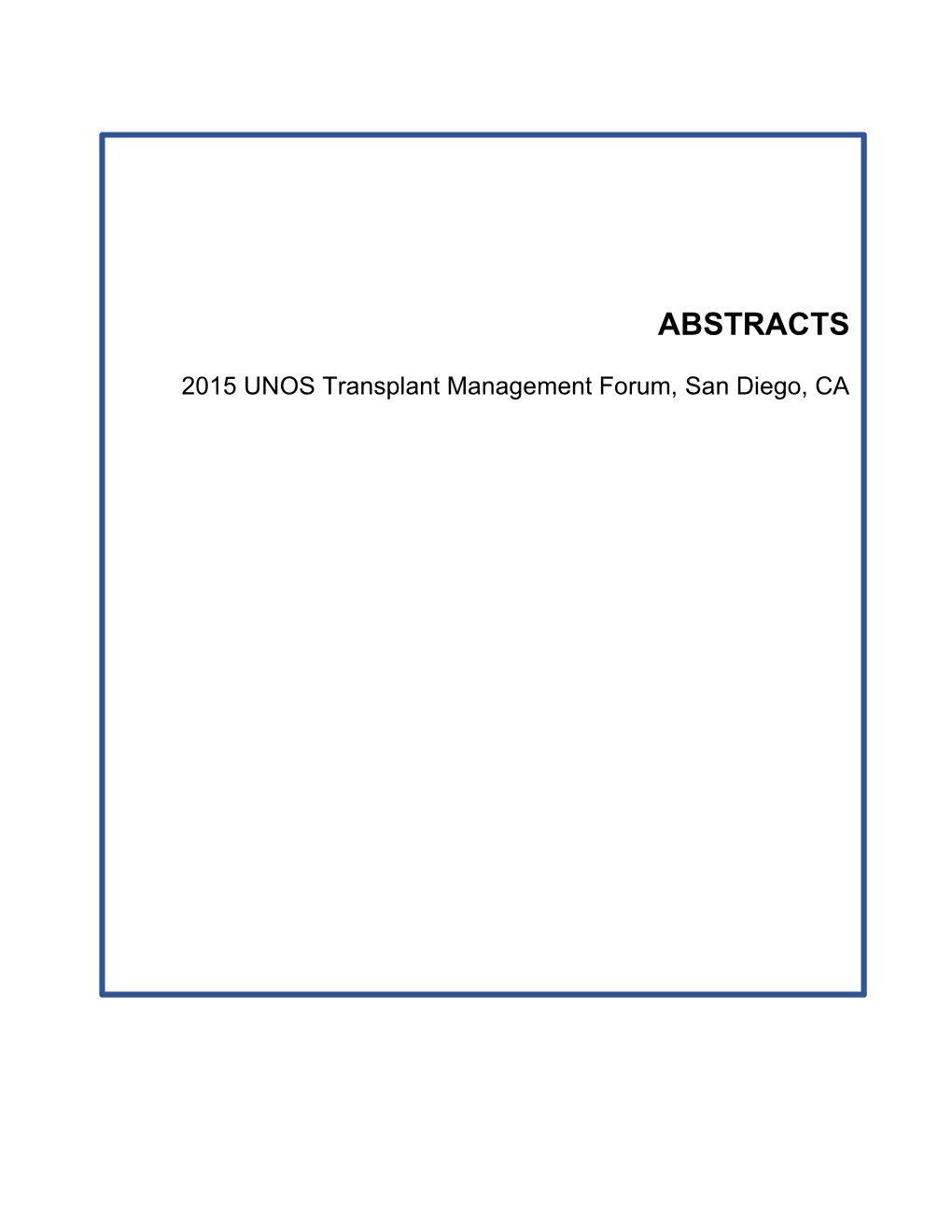 2015 UNOS Transplant Mangement Forum Abstracts