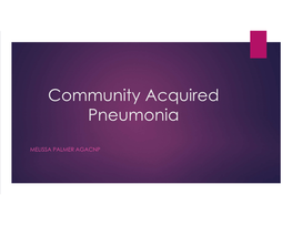 Community Acquired Pneumonia