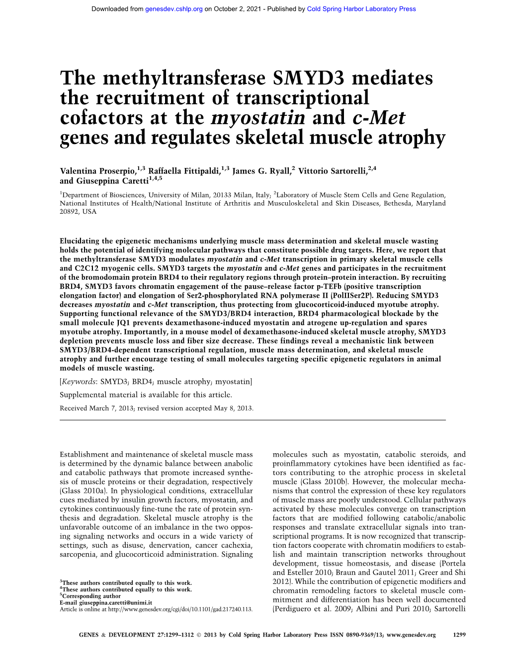 The Methyltransferase SMYD3 Mediates the Recruitment of Transcriptional Cofactors at the Myostatin and C-Met Genes and Regulates Skeletal Muscle Atrophy