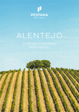 ALENTEJO a Refuge in Harmony with Nature