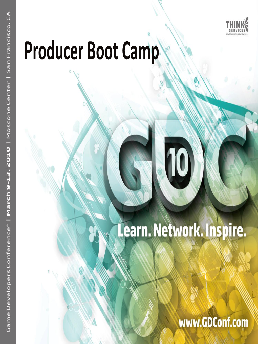 Producer Boot Camp Agenda