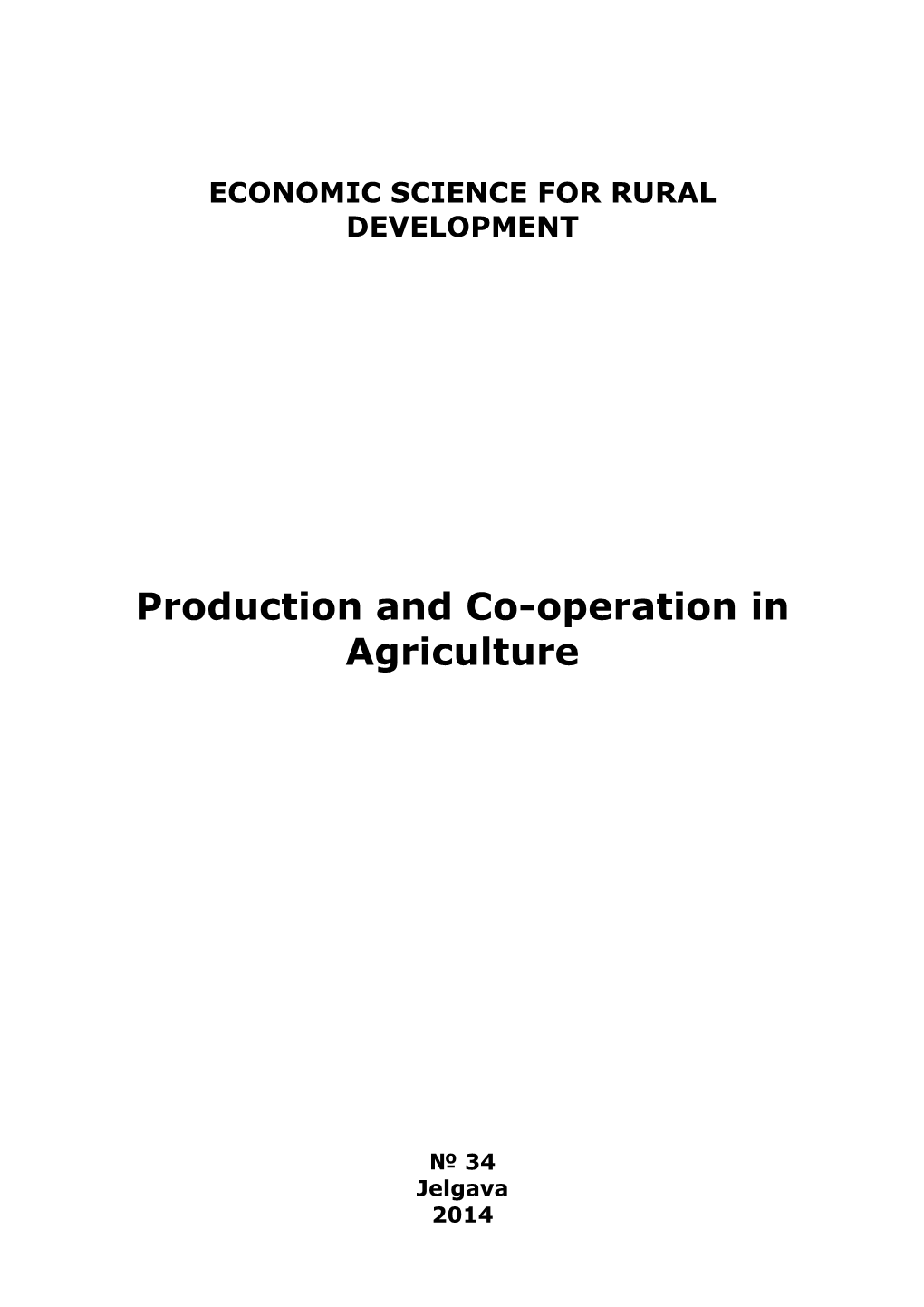 Production and Co-Operation in Agriculture