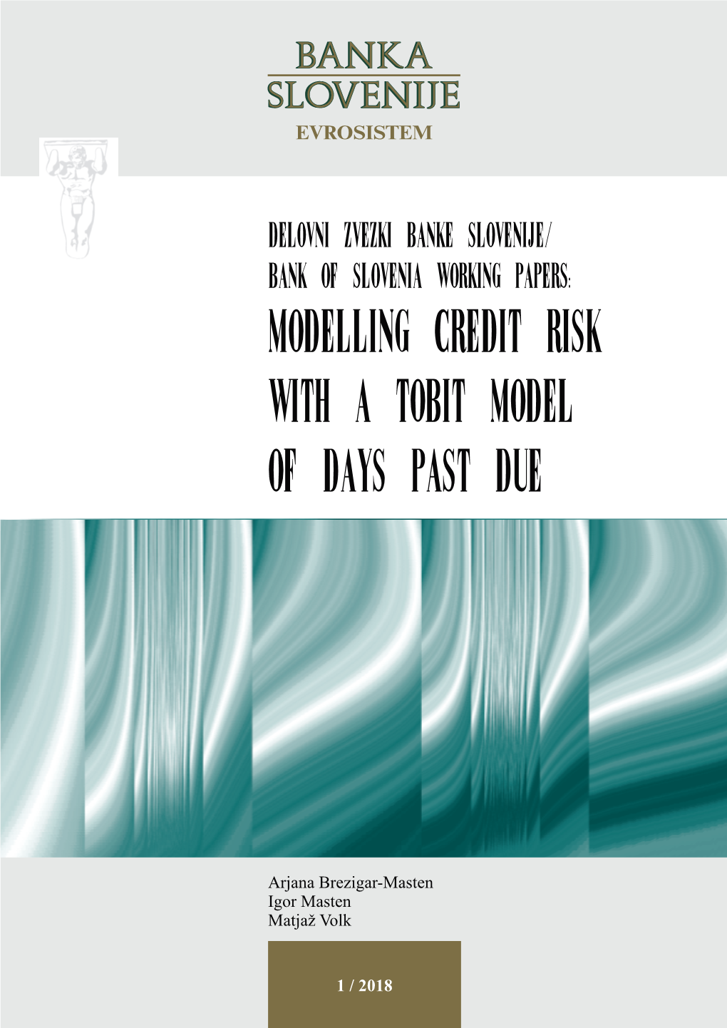 Modelling Credit Risk with a Tobit Model of Days Past Due