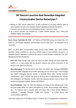 SK Telecom Launches Next Generation Integrated Communication Service Named Joyn.T