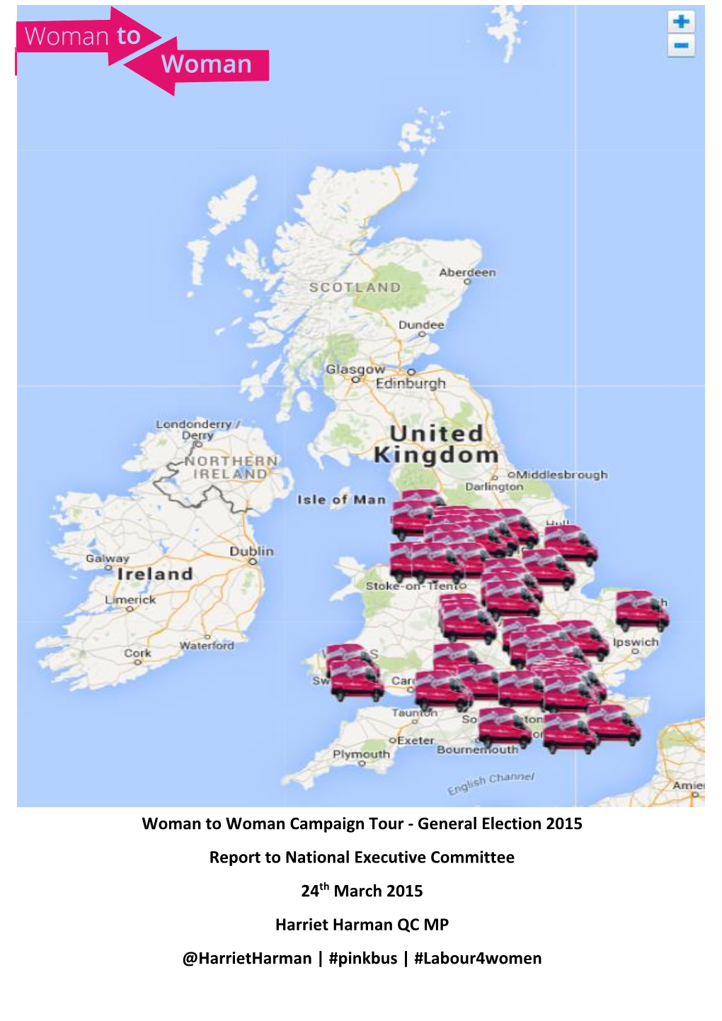 General Election 2015 Report to National Executive Committee 24Th March 2015 Harriet Harman QC MP