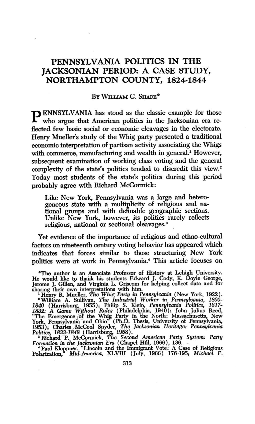 P Who Argue That American Politics in the Jacksonian Era Re- Flected Few Basic Social Or Economic Cleavages in the Electorate