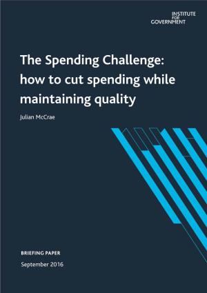The Spending Challenge: How to Cut Spending While Maintaining Quality