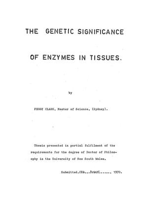 The Genetic Significance of Enzymes in Tissues