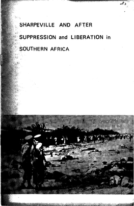 SHARPEVILLE and AFTER SUPPRESSION and LIBERATION