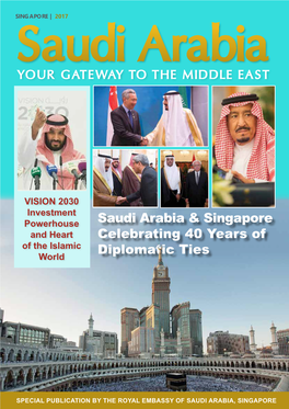YOUR GATEWAY to the MIDDLE EAST Saudi Arabia & Singapore