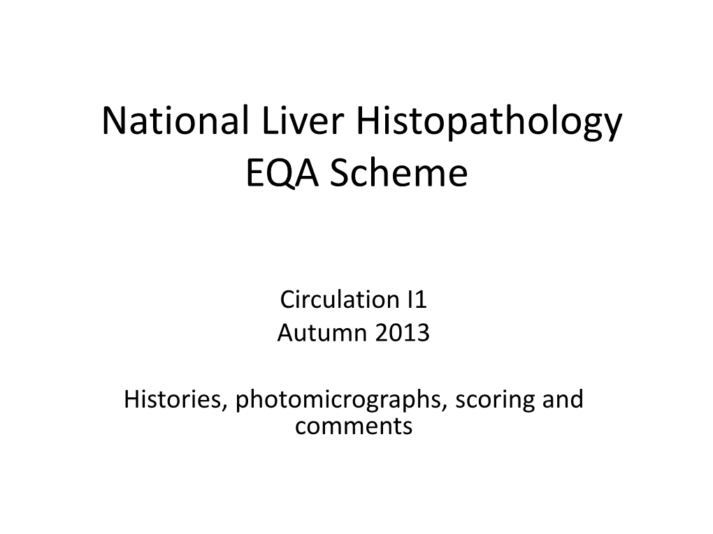 National Liver Histopathology EQA Scheme