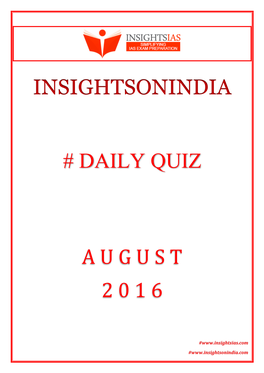 Insightsonindia # Daily Quiz a U G U S T 2 0