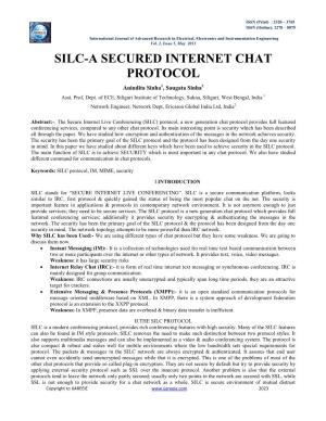 SILC-A SECURED INTERNET CHAT PROTOCOL Anindita Sinha1, Saugata Sinha2 Asst