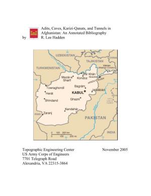 Adits, Caves, Karizi-Qanats, and Tunnels in Afghanistan: an Annotated Bibliography by R