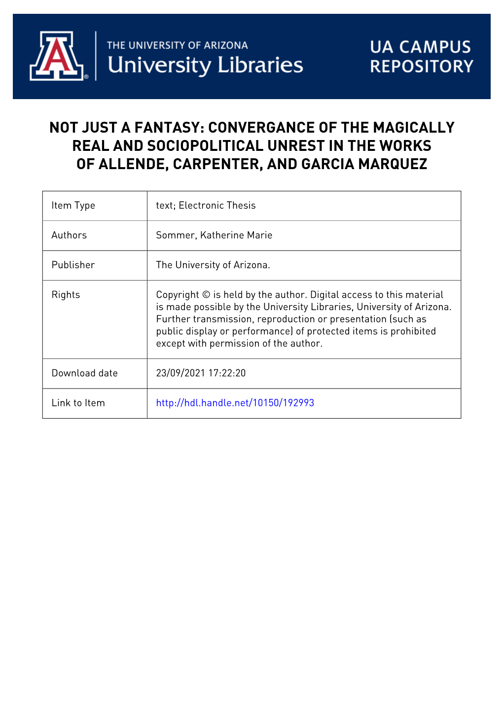 Not Just a Fantasy: Convergance of the Magically Real and Sociopolitical Unrest in the Works of Allende, Carpenter, and Garcia Marquez
