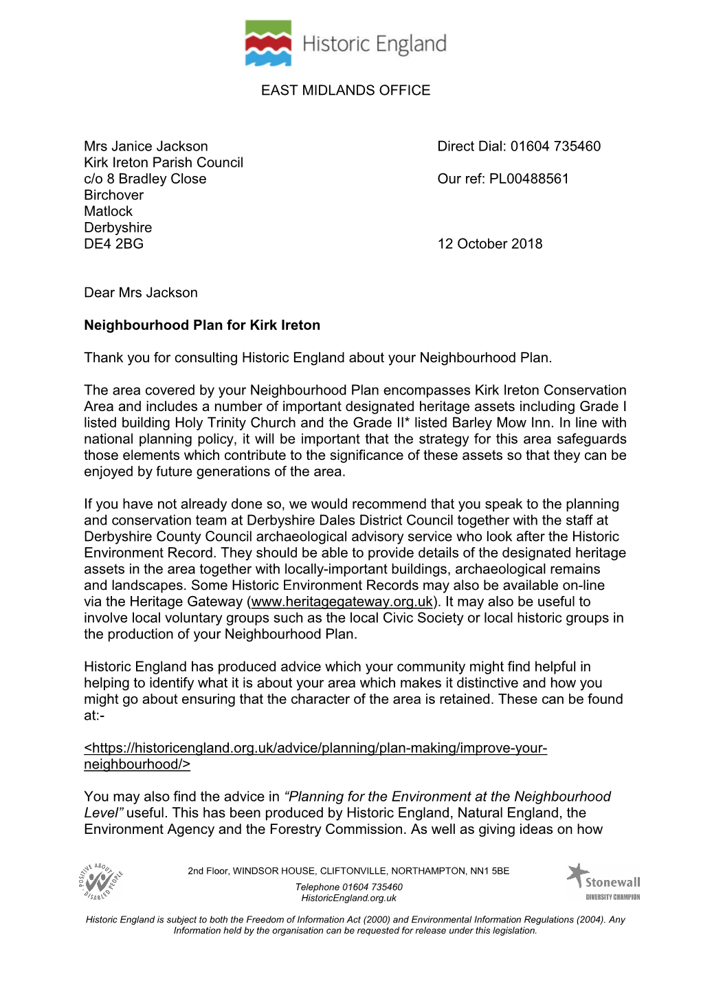 EAST MIDLANDS OFFICE Mrs Janice Jackson Direct Dial: 01604 735460 Kirk Ireton Parish Council C/O 8 Bradley Close Our Ref: PL0048