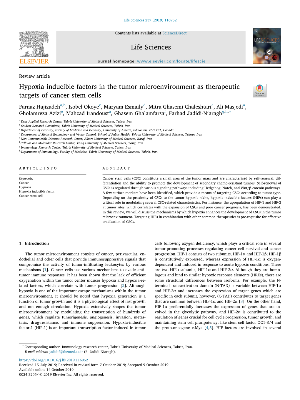 Hypoxia Inducible Factors in the Tumor Microenvironment As Therapeutic Targets of Cancer Stem Cells T