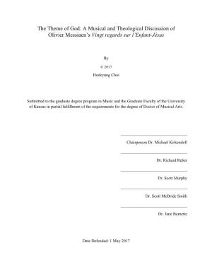 A Musical and Theological Discussion of Olivier Messiaen’S Vingt Regards Sur L’Enfant-Jésus
