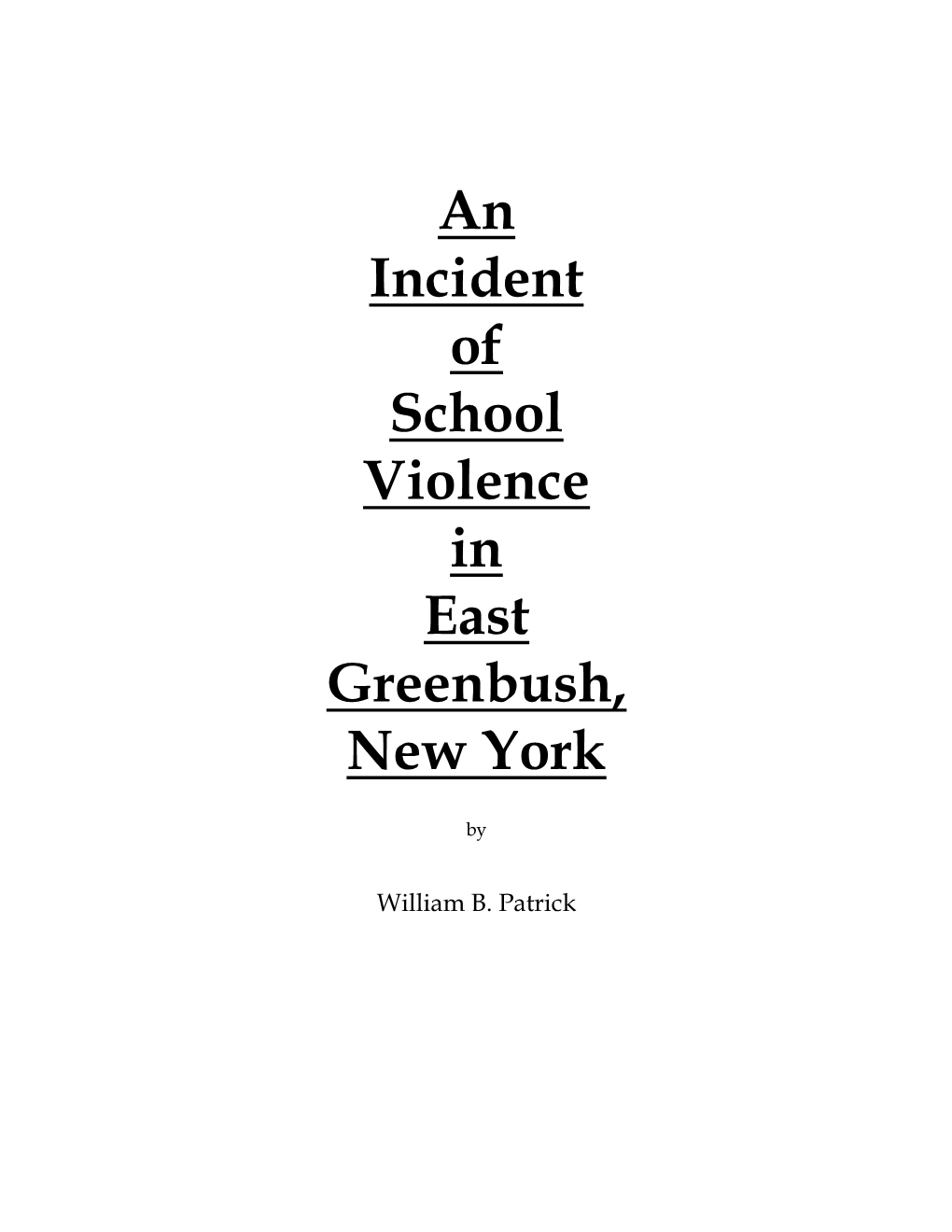 An Incident of School Violence in East Greenbush, New York