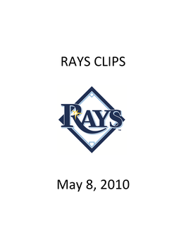 Rays Clips 5-8-10