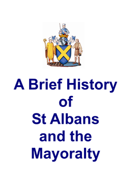 A Brief History of St Albans and Mayoralty