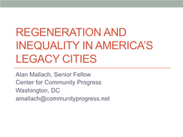Regeneration and Inequality in America's Legacy Cities