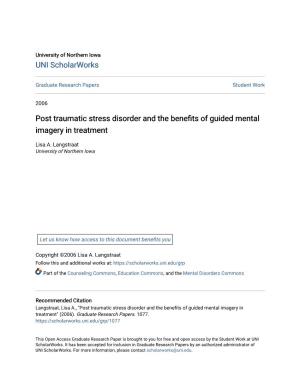 Post Traumatic Stress Disorder and the Benefits of Guided Mental Imagery in Treatment