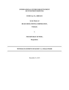 INTERNATIONAL CENTRE for SETTLEMENT of INVESTMENT DISPUTES ICSID Case No. ARB/14/21 in the Matter of BEAR CREEK MINING CORPORAT