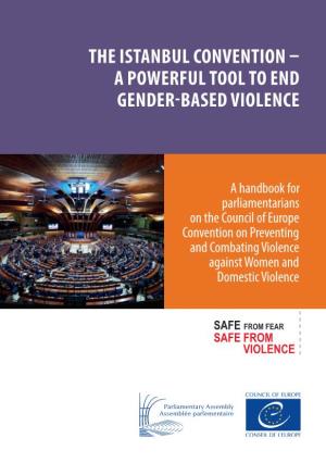 The Istanbul Convention – a Powerful Tool to End Gender-Based Violence