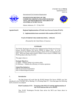 CNS/MET SG/14-WP/36 Agenda Item 8 (1) 19/07/10 International Civil Aviation Organization