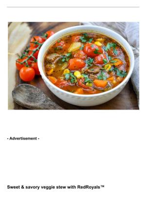 Sweet & Savory Veggie Stew with Redroyals™