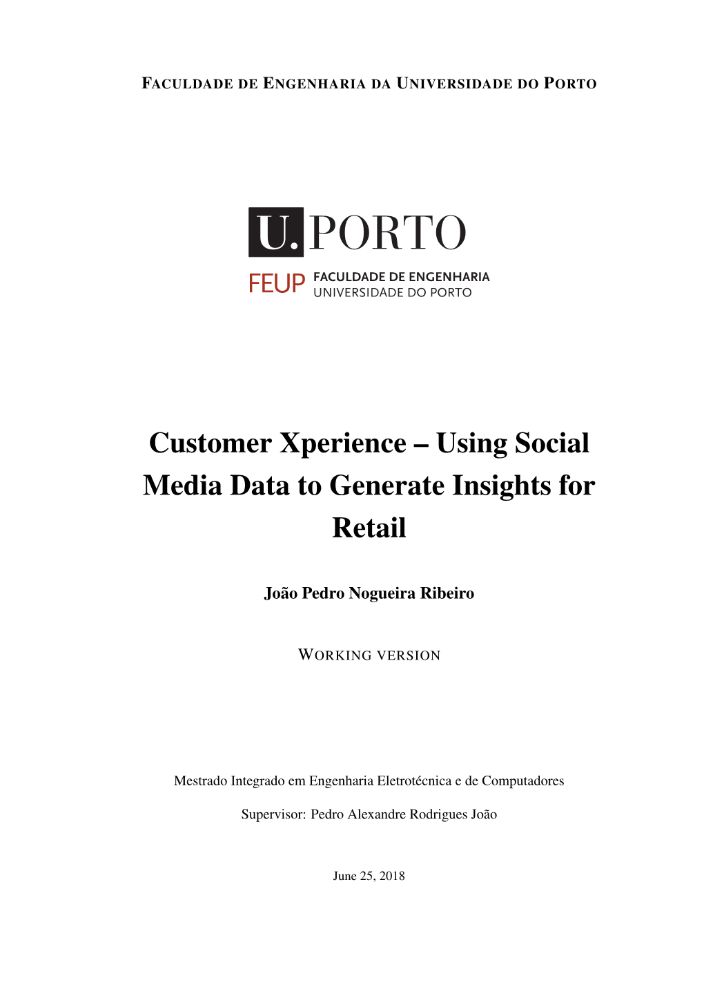Customer Xperience – Using Social Media Data to Generate Insights for Retail