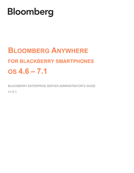 Bloomberg Anywhere for Blackberry Smartphones Os 4.6 –