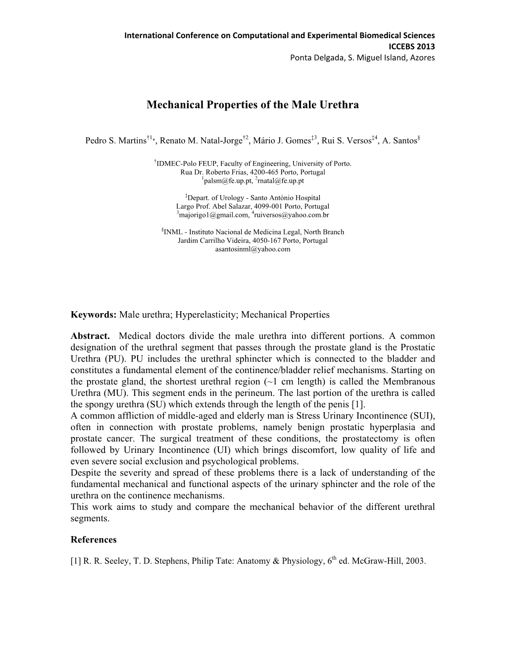 Mechanical Properties of the Male Urethra